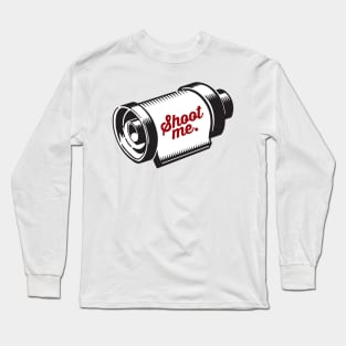 Shoot Me Old 35mm film roll Long Sleeve T-Shirt
